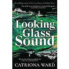 Looking Glass Sound Engelska Paperback softback