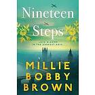 Millie Bobby Brown: Nineteen Steps