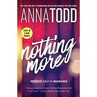 Anna Todd: Nothing More