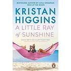 Kristan Higgins: A Little Ray of Sunshine