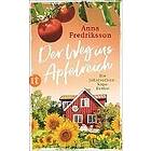 Anna Fredriksson: Der Weg ins Apfelreich