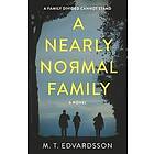 M T Edvardsson: Nearly Normal Family