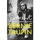 Bernie Taupin: Scattershot