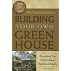 Craig Baird: Complete Guide to Building Your Own Greenhouse