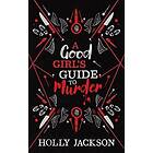 Holly Jackson: A Good Girls Guide to Murder Collectors Edition