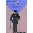 Winston S Churchill: The Gathering Storm: Vol 1 Second World War