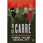 John Le Carré: Tinker, Tailor, Soldier, Spy: A George Smiley Novel