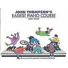 John Thompson: John Thompson's Easiest Piano Course 4
