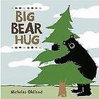 Nicholas Oldland: Big Bear Hug