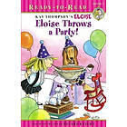 Kay Thompson, Hilary Knight, Lisa McClatchy: Eloise Throws a Party!: Ready-To-Read Level 1