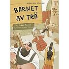 Lukas Renklint: Barnet av trä