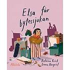 Katarina Kuick, Emma Hanquist: Elsa får bytessjukan