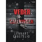 Lennart Frostelid: VEDERGÄLLNINGEN