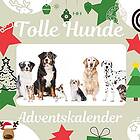 Tolle Hunde: Adventskalender