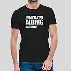 Fotomax T-shirt med bild texten "Jag avslutar aldrig" Svart