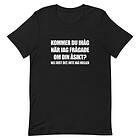 Fotomax T-shirt med texten "Kommer du ihåg när jag frågade om din åsikt? Nej just det inte jag heller"" Extra-Small / Svart