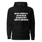 Fotomax Hoodie med texten "Om du tycker att jag är galen då har du inte träffat min bror" Medium / Svart