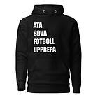 Fotomax Hoodie med texten "ÄTA SOVA FOTBOLL UPPREPA"