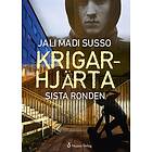Krigarhjärta : sista ronden – E-bok