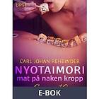 LUST Emma 10: Nyotaimori – mat på naken kropp, E-bok