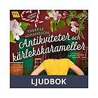 Word Audio Publishing Antikviteter och kärlekskarameller, Ljudbok