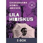 Vilja förlag Lila hibiskus (lättläst), E-bok