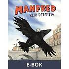 Rabén & Sjögren Manfred blir detektiv, E-bok
