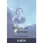Snömjölk och stjärnsåpa, E-bok