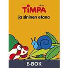 Saga Egmont Timpa ja sininen etana, E-bok