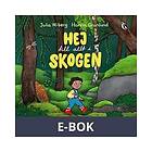 Rabén & Sjögren Hej till allt i skogen, E-bok