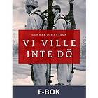 Saga Egmont Vi ville inte dö, E-bok