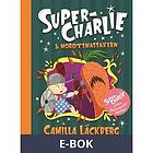 Super-Charlie och morotsmassakern, E-bok