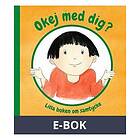 Okej med dig? : lilla boken om samtycke, E-bok