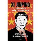 Bazar Förlag Xi Jinping : världens mäktigaste man, E-bok