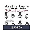 Saga Egmont The Invisible Prisoner, the Confessions of Arsène Lupin, Ljudbok