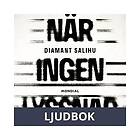 Mondial När ingen lyssnar, Ljudbok