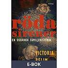Brombergs Bokförlag Röda sirener : En ukrainsk familjehistoria, E-bok