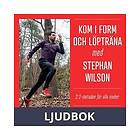 Polaris Fakta Kom i form och löpträna med Stephan Wilson: 2:2-metoden för alla nivåer, Ljudbok