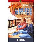 Storytel Publishing Tina 14 Bättre fly ..., E-bok