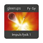 Gleerups Utbildning AB Impuls Fysik 1, digital, elevlic, 6 mån