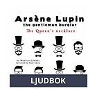 Saga Egmont The Queen s Necklace, the Adventures of Arsene Lupin Gentleman Burglar, Ljudbok