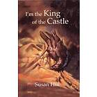 I'm the King of Castle Engelska Hardback