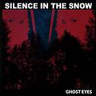 Silence In The Snow Ghost Eyes CD