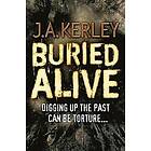 J A Kerley: Buried Alive