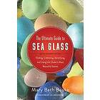 Mary Beth Beuke: The Ultimate Guide to Sea Glass: Beach Comber's Edition