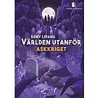 Remy Livang: Världen utanför