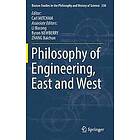 Carl Mitcham, Bocong LI, Byron Newberry, Baichun ZHANG: Philosophy of Engineering, East and West