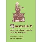 Brian Sargent: Minstrels 2