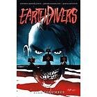 Stephen Graham Jones, Davide Gianfelice: Earthdivers, Vol. 1: Kill Columbus