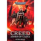 Creed Ashes of Cadia (Inbunden)